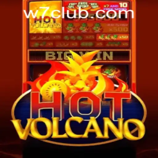 Exploring the Thrills of HotVolcano at N7CLUB.COM