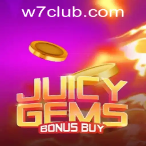 Explore the Thrilling World of JuicyGemsBonusBuy on N7CLUB.COM